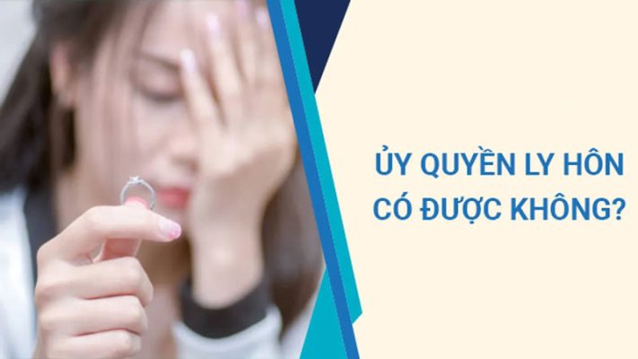 uy-quyen-cho-luat-su-giai-quyet-ly-hon