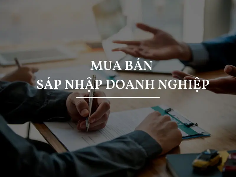 mua-ban-sap-nhap-doanh-nghiep