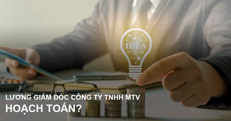 hach-toan-luong-giam-doc-cong-ty-tnhh-1-thanh-vien